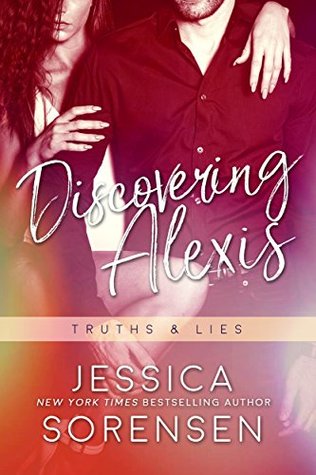Discovering Alexis: Truths & Lies