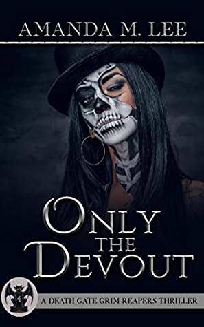 Only The Devout