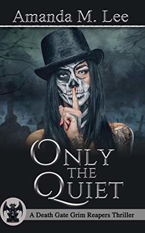 Only the Quiet