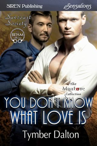 You Don't Know What Love is