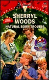 Natural Born Trouble