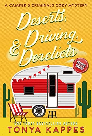 Deserts, Driving, & Derelicts