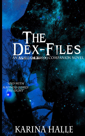The Dex-Files