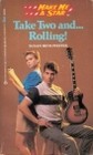 Take Two and...Rolling!