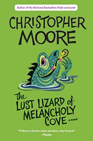 The Lust Lizard of Melancholy Cove