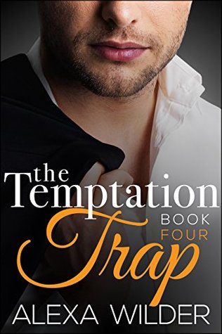 The Temptation Trap, Book 4