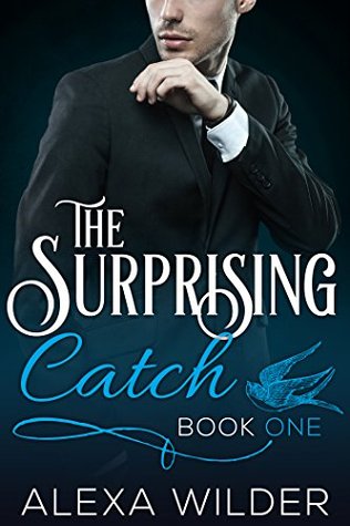 The Surprising Catch, Book One