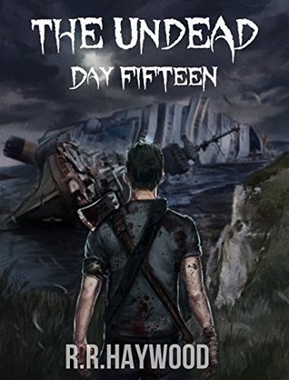 The Undead Day Fifteen