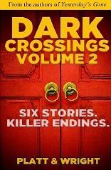 Dark Crossings Volume 2