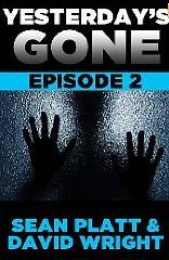 Yesterday's Gone: Episode 2