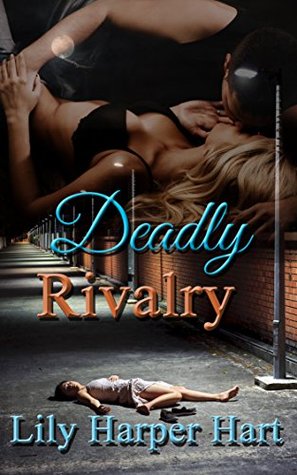 Deadly Rivalry
