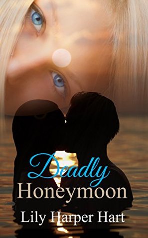 Deadly Honeymoon