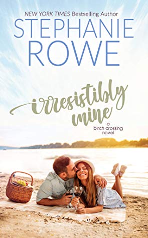 Irresistibly Mine