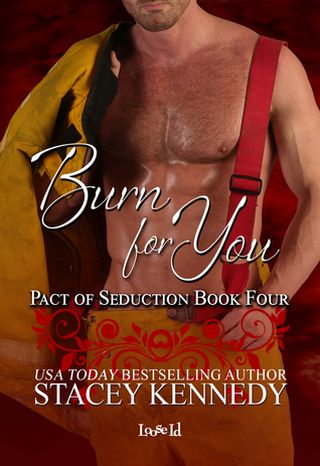 Burn For You