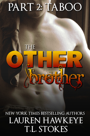 The Other Brother Part 2: Taboo