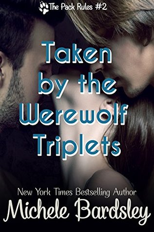 Taken by the Werewolf Triplets