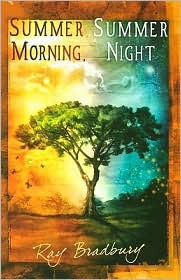 Summer Morning, Summer Night