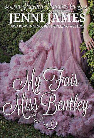 My Fair Miss Bentley