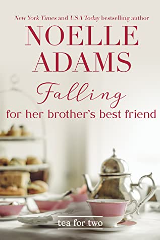 Falling for Her Brother's Best Friend