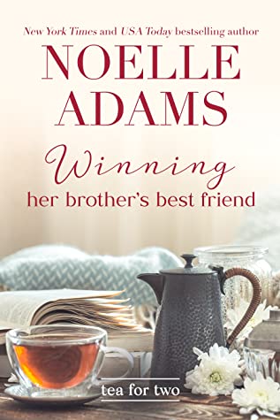 Winning Her Brother's Best Friend