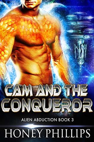 Cam and the Conqueror
