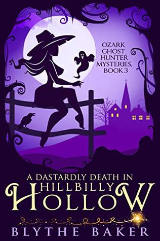 A Dastardly Death in Hillbilly Hollow