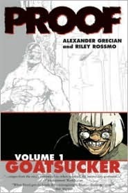 Proof, Volume 1: Goatsucker