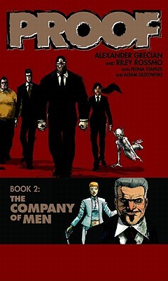Proof, Volume 2: The Company Of Men
