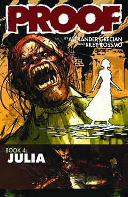 Proof, Volume 4: Julia