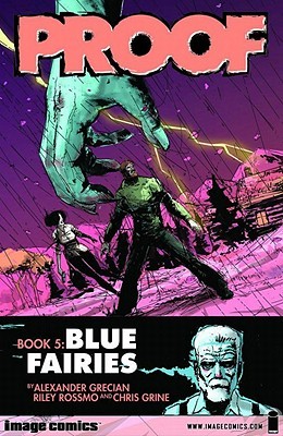 Proof, Volume 5: Blue Fairies