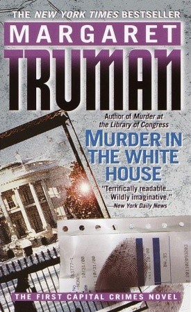Murder in the White House
