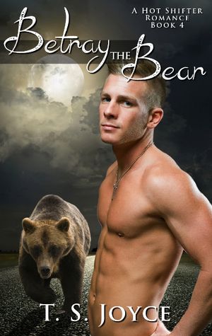 Betray the Bear
