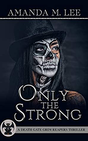 Only The Strong