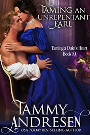 Taming an Unrepentant Earl