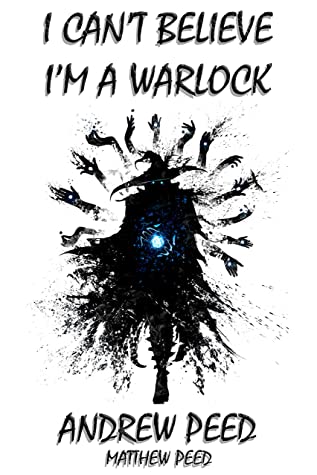 I Can't Believe I'm A Warlock
