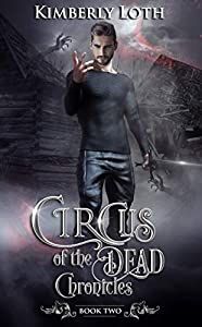 Circus of the Dead Chronicles Book Two
