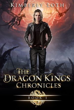 The Dragon Kings Chronicles Book One