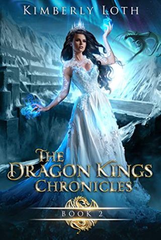 The Dragon Kings Chronicles Book Two