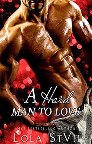 A Hard Man To Love