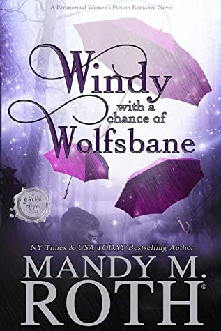 Windy with a Chance of Wolfsbane