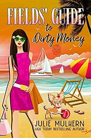 Fields' Guide to Dirty Money