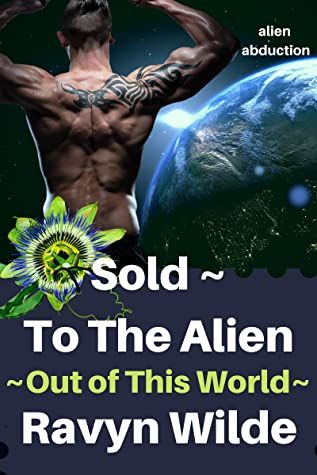 Sold ~ To The Alien