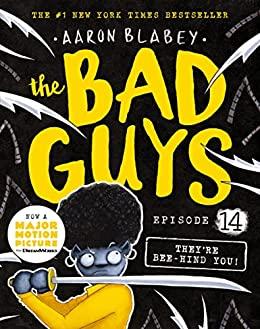 The Bad Guys in They're Bee-Hind You!