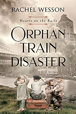 The Orphan Train Disaster