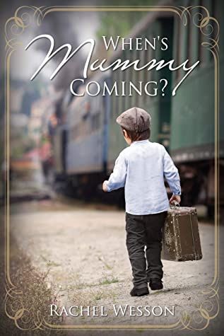When's Mummy Coming?