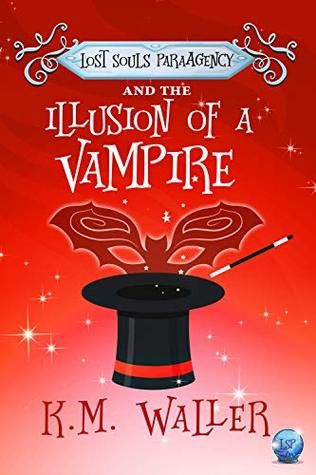 Lost Souls ParaAgency and the Illusion of a Vampire