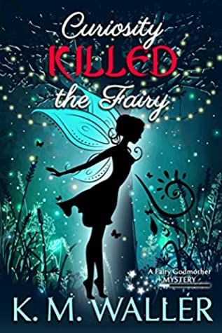 Curiosity Killed the Fairy