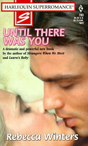 Until There Was You