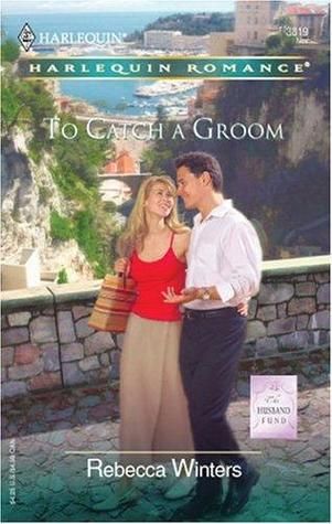 To Catch a Groom