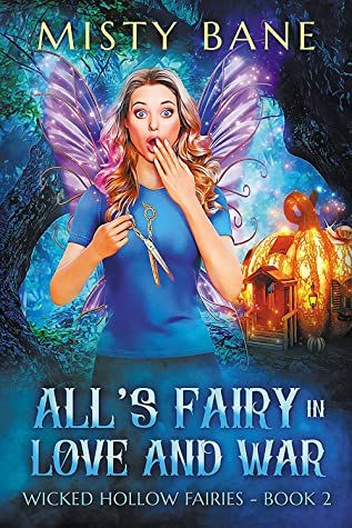 All's Fairy in Love and War